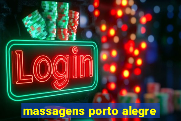 massagens porto alegre